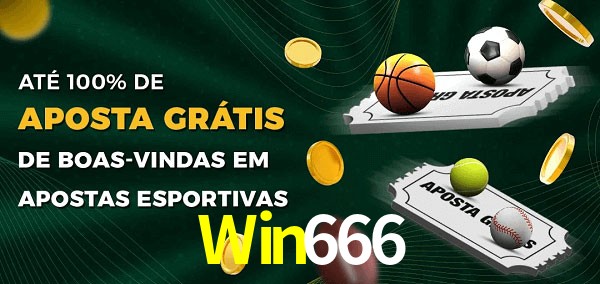 Win666 Ate 100% de Aposta Gratis